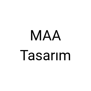 MAA  Tasarım