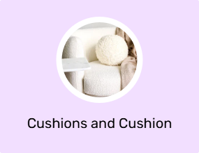 Cushions and Cushion Covers