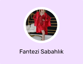 Fantezi Sabahlık