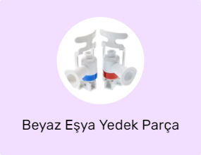 Beyaz Eşya Yedek Parça