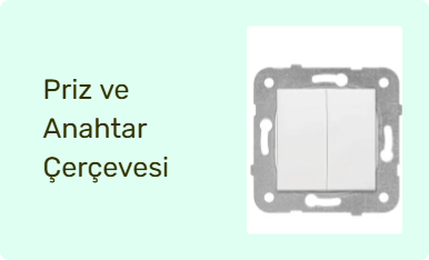 Priz ve Anahtar Çerçevesi