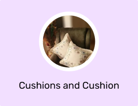 Cushions and Cushion Covers