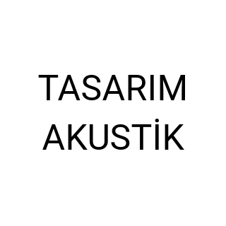 TASARIM AKUSTİK