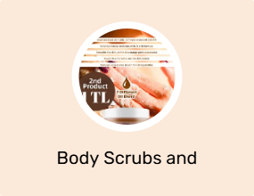 Body Scrubs and Exfoliators