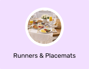 Runners & Placemats