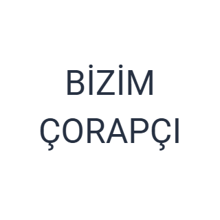 BİZİM ÇORAPÇI