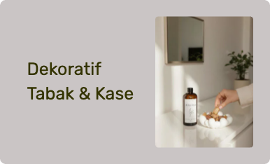 Dekoratif Tabak & Kase