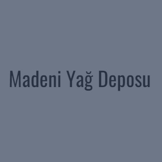 Madeni Yağ Deposu