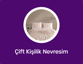 Çift Kişilik Nevresim Takımları