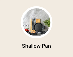 Shallow Pan