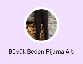 Büyük Beden Pijama Altı
