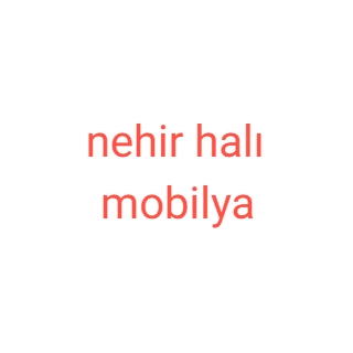 nehir halı mobilya