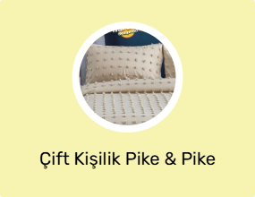 Çift Kişilik Pike & Pike Takımı