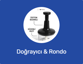 Doğrayıcı & Rondo