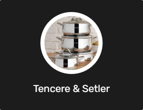 Tencere & Setler