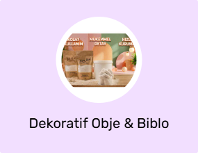 Dekoratif Obje & Biblo