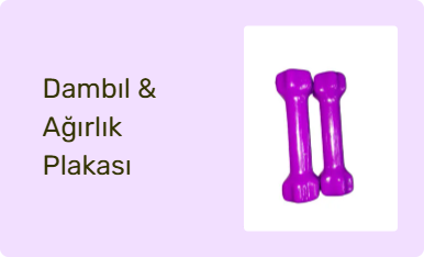 Dambıl & Ağırlık Plakası
