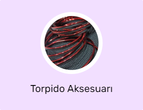 Torpido Aksesuarı