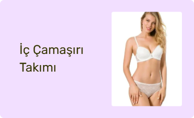 İç Çamaşırı Takımı
