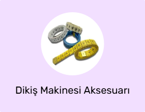 Dikiş Makinesi Aksesuarı