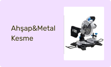 Ahşap&Metal Kesme