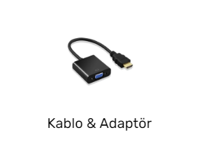 Kablo & Adaptör