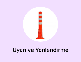 Uyarı ve Yönlendirme Levhası