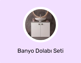 Banyo Dolabı Seti