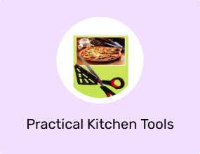 Practical Kitchen Tools