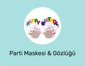 Parti Maskesi & Gözlüğü