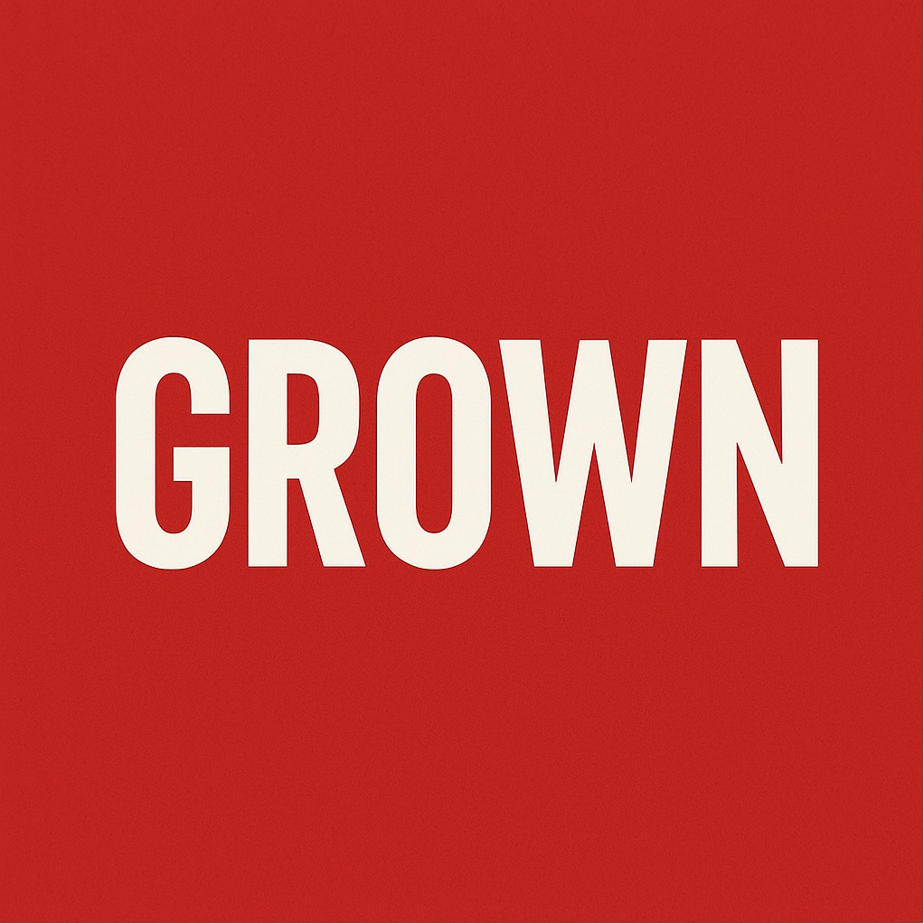 Grown Wallpaper