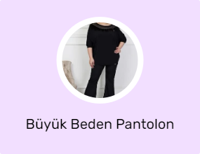 Büyük Beden Pantolon