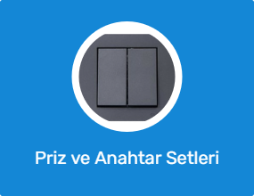 Priz ve Anahtar Setleri