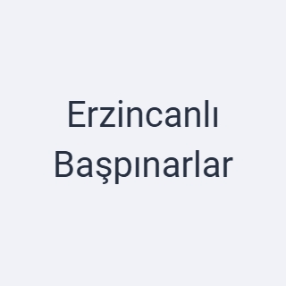 Erzincanlı Başpınarlar