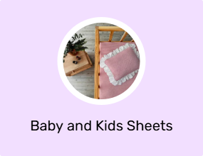 Baby and Kids Sheets