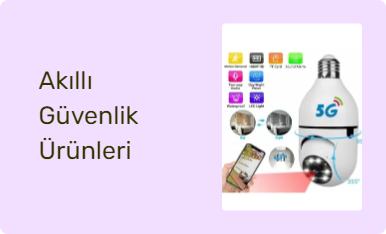 Akıllı Güvenlik Ürünleri