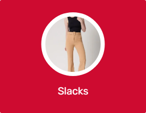 Slacks