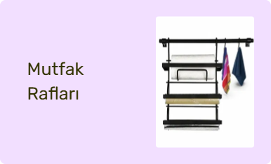 Mutfak Rafları