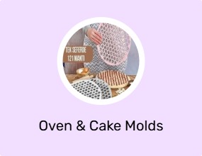 Oven & Cake Molds