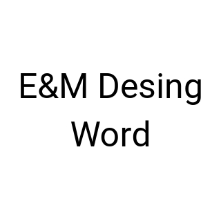 E&M Desing Word