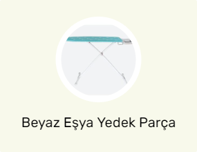 Beyaz Eşya Yedek Parça