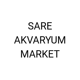 SARE AKVARYUM MARKET
