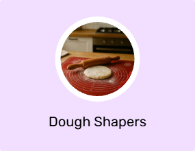 Dough Shapers