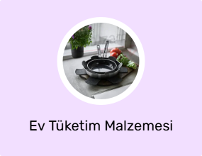 Ev Tüketim Malzemesi