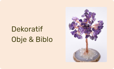 Dekoratif Obje & Biblo