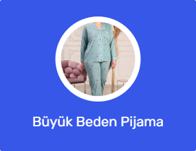 Büyük Beden Pijama Takımı