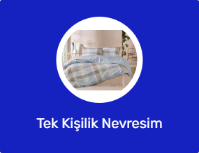 Tek Kişilik Nevresim Takımları