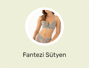 Fantezi Sütyen
