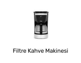 Filtre Kahve Makinesi