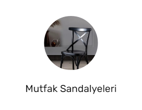 Mutfak Sandalyeleri